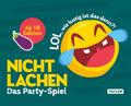 Nicht lachen – Das Party-Spiel: Ab 18 Edition: LOL, wie lustig ist das denn?!: Das bumslustige Spiel zum Kaputtlachen