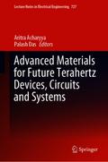 Advanced Materials for Future Terahertz Devices, Circuits and Systems