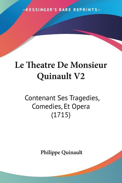 Le Theatre De Monsieur Quinault V2