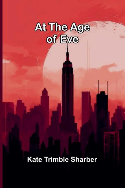 At The Age Of Eve