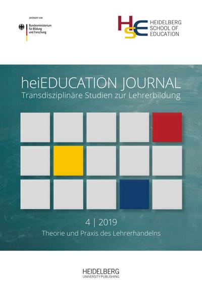 heiEDUCATION JOURNAL / Theorie und Praxis des Lehrerhandelns