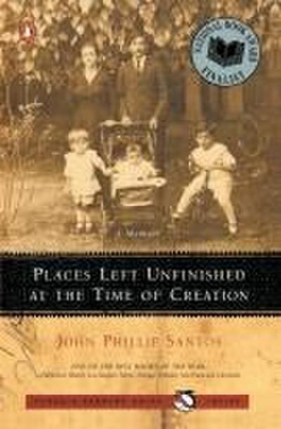 Places Left Unfinished at the Time of Creation