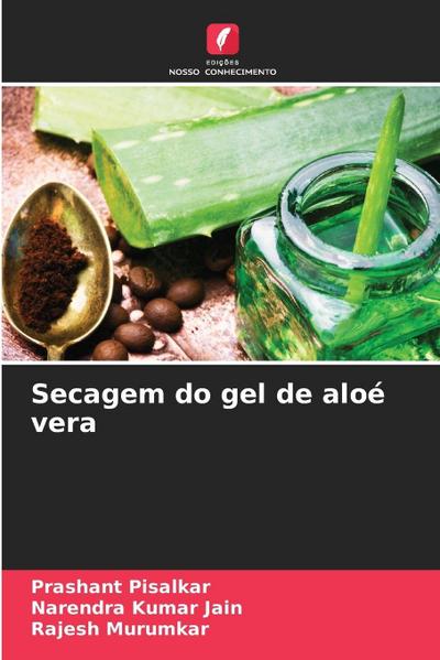 Secagem do gel de aloé vera