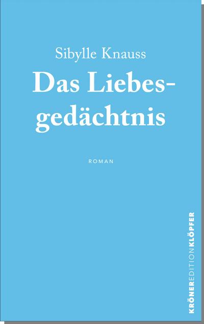 Das Liebesgedächtnis