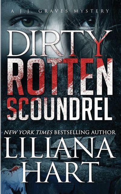 Dirty Rotten Scoundrel