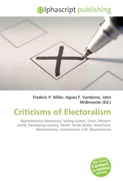 Criticisms of Electoralism - Frederic P. Miller