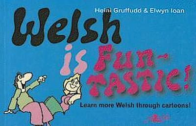 Welsh Is Fun-Tastic!