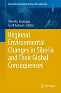 Regional Environmental Changes in Siberia and Thei