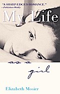 My Life as a Girl - Elizabeth Mosier