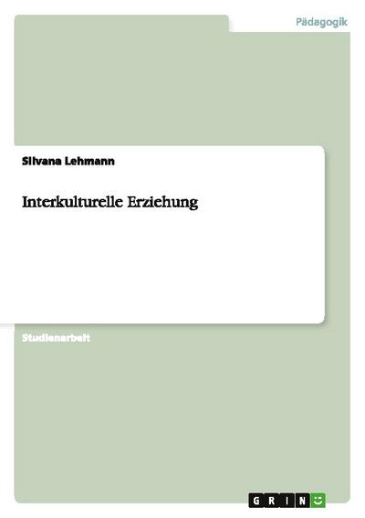 Interkulturelle Erziehung