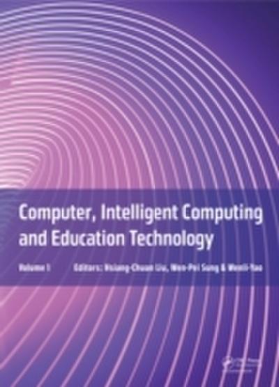 Computer, Intelligent Computing and Education Technology