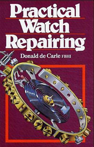 Practical Watch Repairing