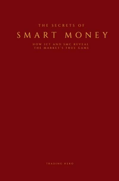 The Secrets of Smart Money