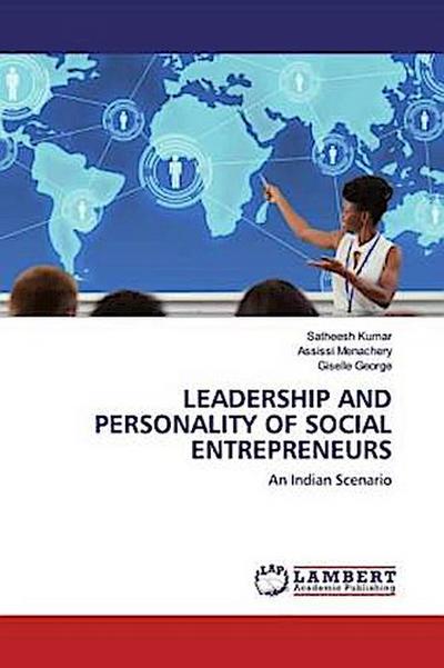 LEADERSHIP AND PERSONALITY OF SOCIAL ENTREPRENEURS