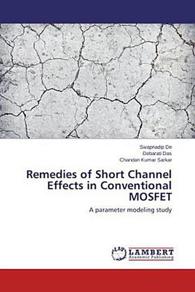 Remedies of Short Channel Effects in Conventional MOSFET