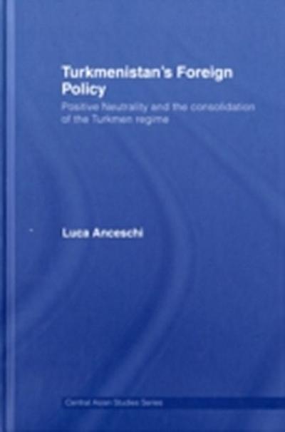 Turkmenistan’s Foreign Policy
