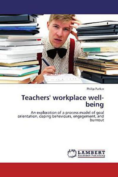 Teachers’ workplace well-being