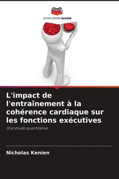 L’impact de l’entraînement à la cohérence cardiaque sur les fonctions exécutives