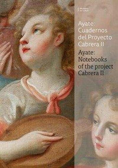 Ayate: Cuadernos Del Proyecto Cabrera II