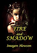 Fire and Shadow