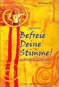 Befreie Deine Stimme!