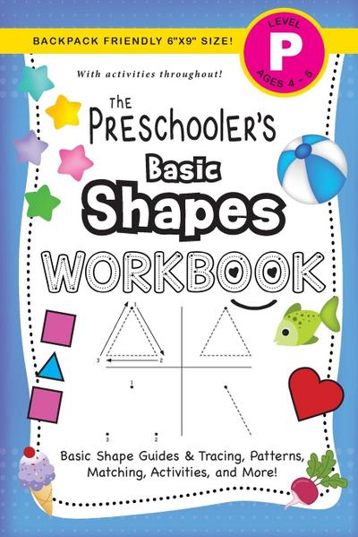 The Preschooler’s Basic Shapes Workbook