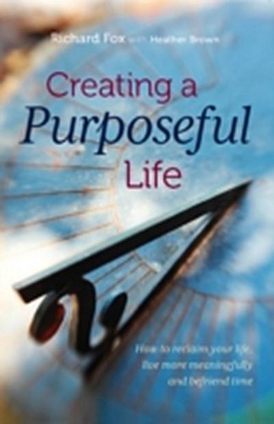 Creating a purposeful life