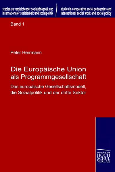 Die Europäische Union als Programmgesellschaft