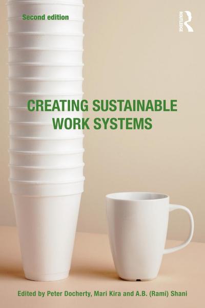 Creating Sustainable Work Systems