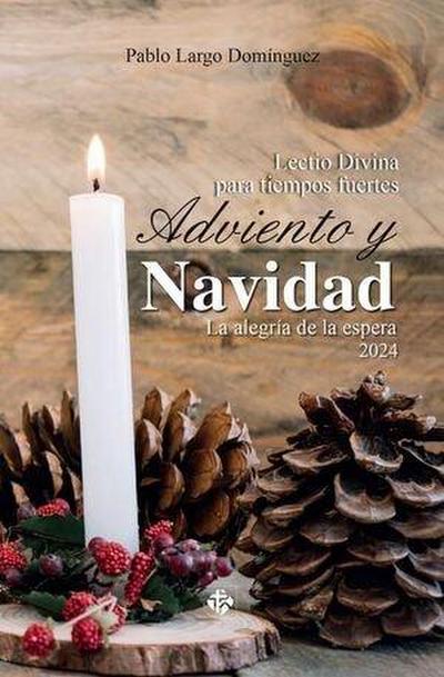 Lectio divina para tiempos fuertes. adviento y navidad 2024