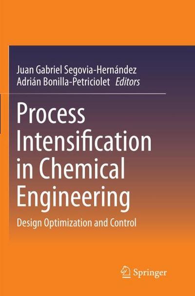 Process Intensification in Chemical Engineering