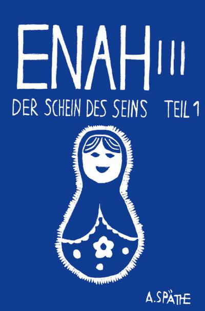 Enah - Der Schein des Seins