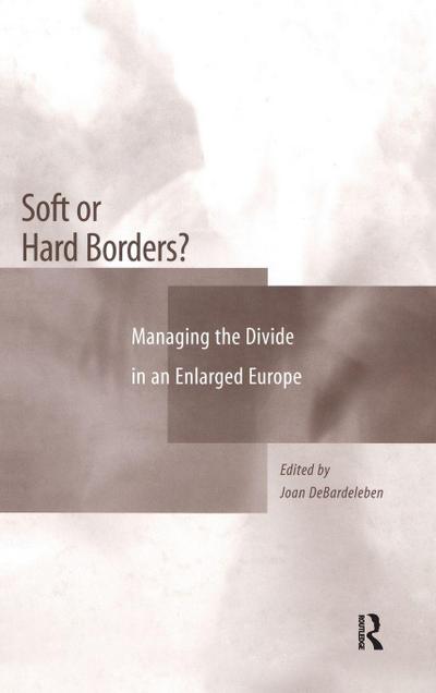 Soft or Hard Borders?