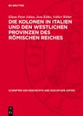 Die Kolonen in Italien und den westlichen Provinzen des Römischen Reiches