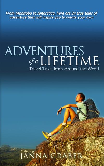 Adventures of a Lifetime