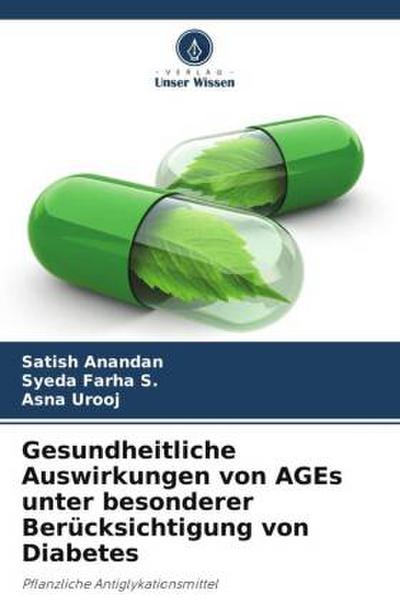 Gesundheitliche Auswirkungen von AGEs unter besonderer Berücksichtigung von Diabetes
