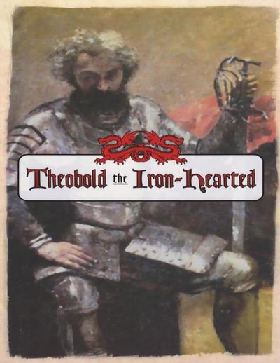 Theobold the Iron-Hearted