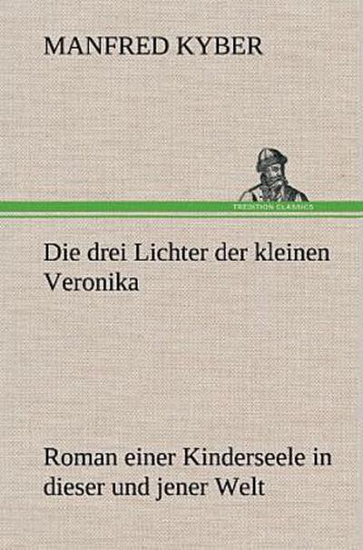 Die drei Lichter der kleinen Veronika
