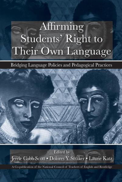 Affirming Students’ Right to their Own Language