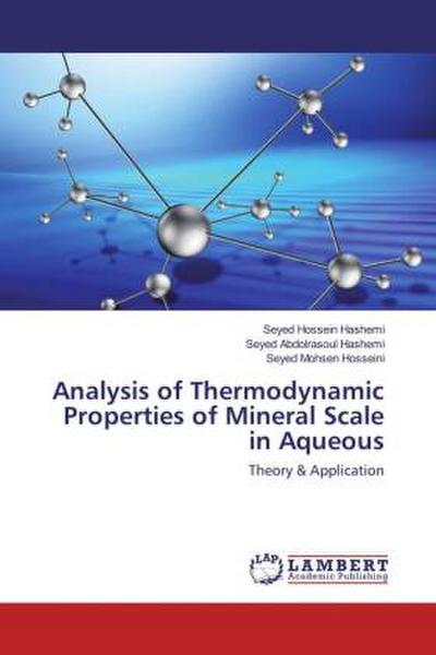 Analysis of Thermodynamic Properties of Mineral Scale in Aqueous