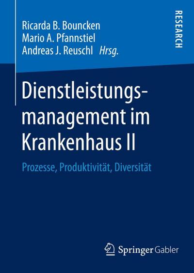 Dienstleistungsmanagement im Krankenhaus II