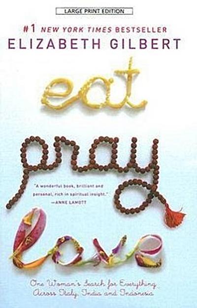 Eat, Pray, Love