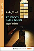 Er war ein Mann Gottes