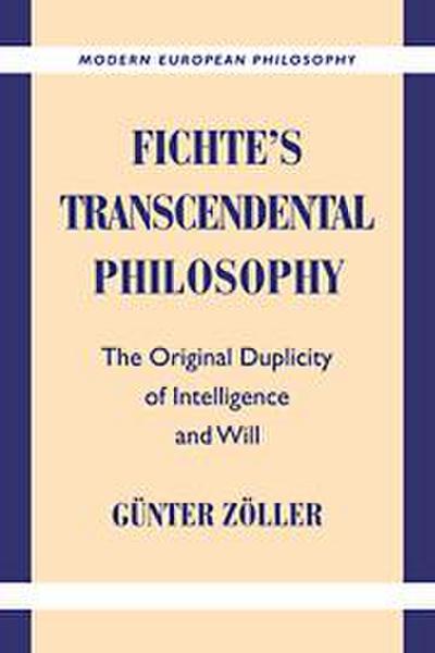 Fichte’s Transcendental Philosophy