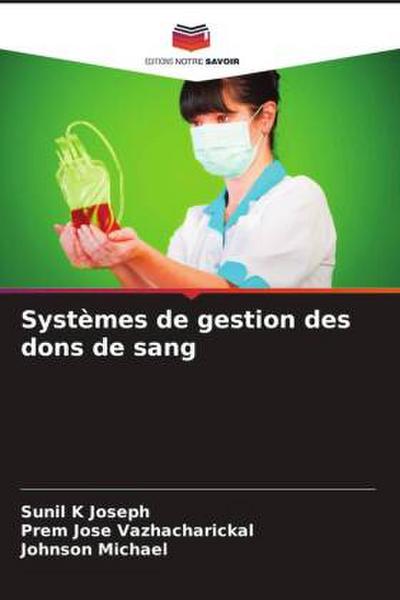 Systèmes de gestion des dons de sang