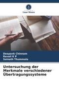 Untersuchung der Merkmale verschiedener Übertragungssysteme