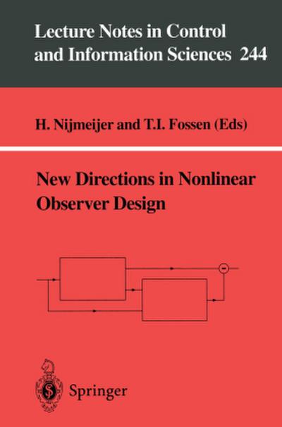 New Directions in Nonlinear Observer Design