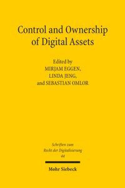 Control and Ownership of Digital Assets