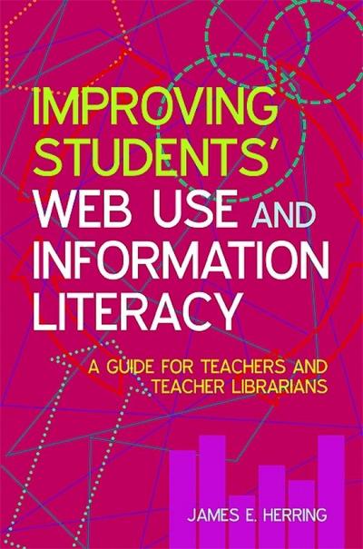 Improving Students’ Web Use and Information Literacy