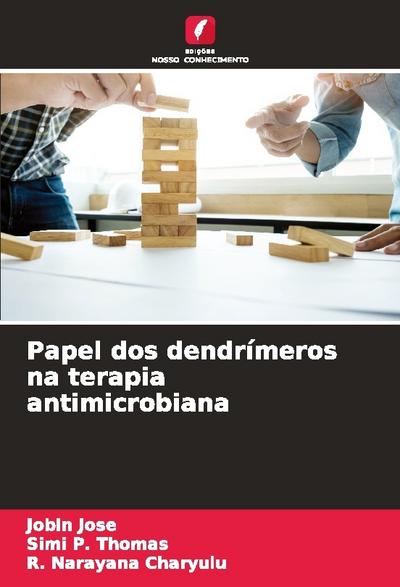 Papel dos dendrímeros na terapia antimicrobiana